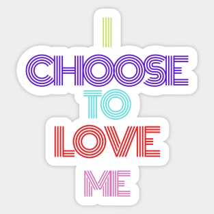 create your own happiness so love yourself! Sticker